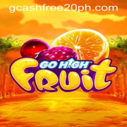 Explore the Exciting World of GoHighFruit with GCash Games Free 20